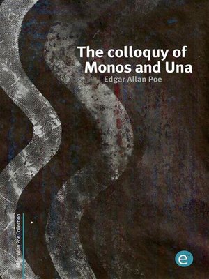 cover image of The colloquy of Monos and Una